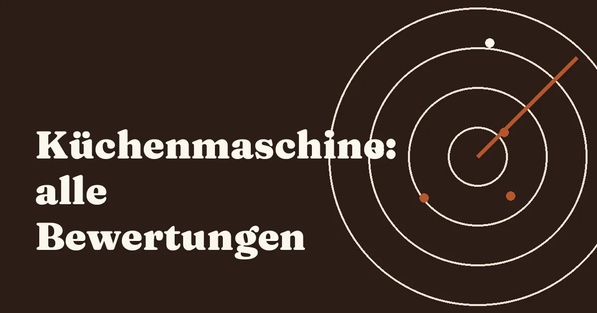 Küchenmaschine: alle Bewertungen